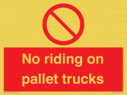 no-riding-on-pallet-trucks-sign~